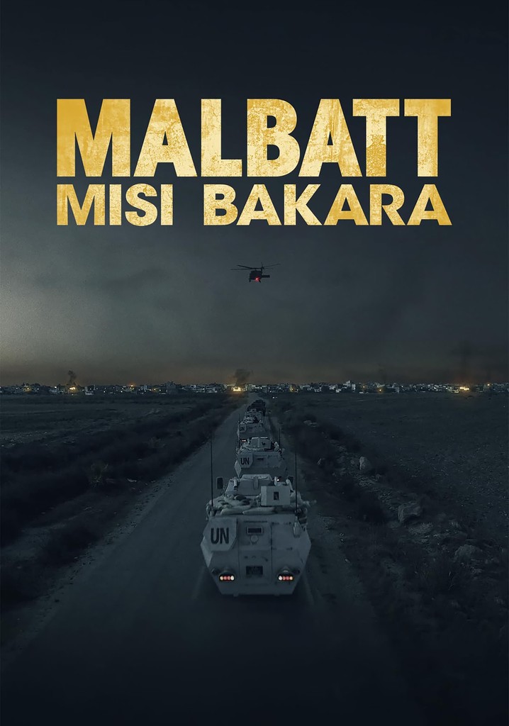 Malbatt Misi Bakara streaming where to watch online?