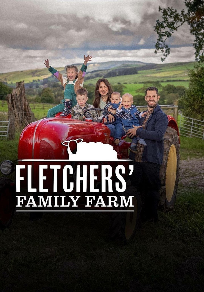 Fletchers' Family Farm streaming tv series online