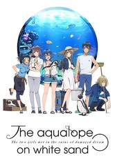 The aquatope on white sand - Season 1