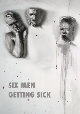 Six Men Getting Sick