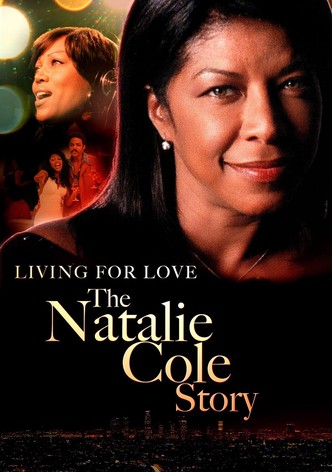 Livin' for Love: The Natalie Cole Story