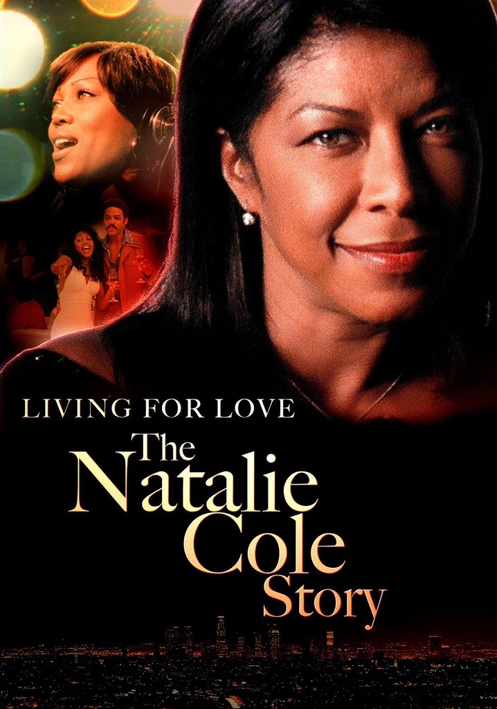 Livin' for Love: The Natalie Cole Story