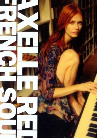 Axelle Red: French Soul