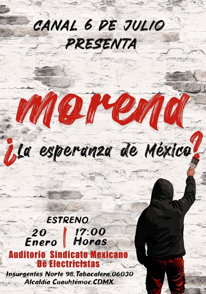 Morena ¿La esperanza de México?