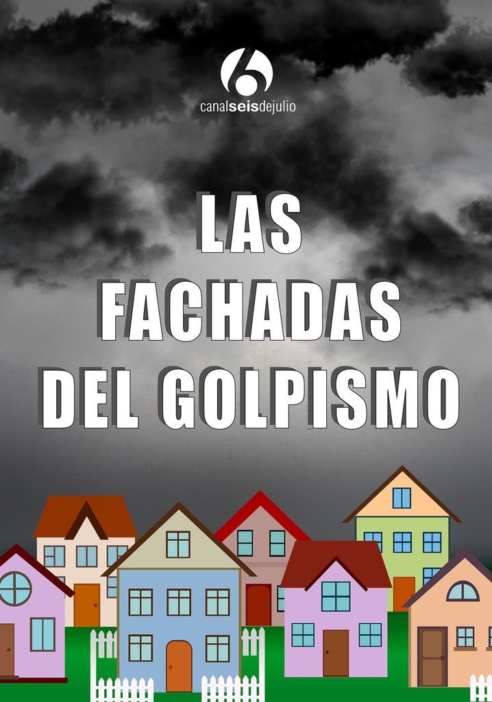 Las fachadas del golpismo
