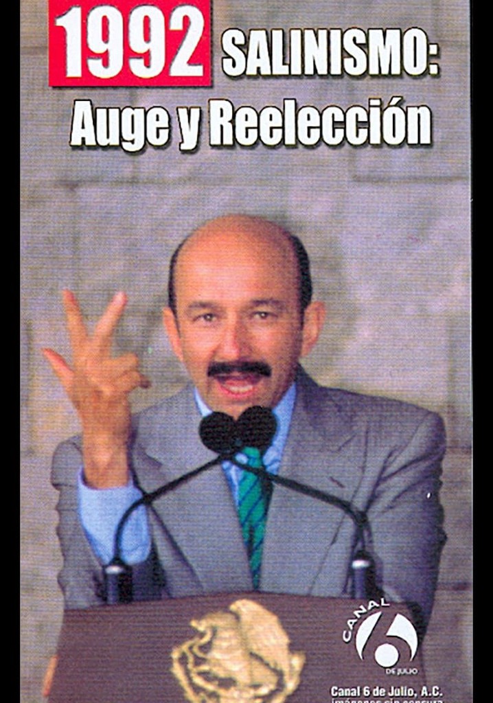 1992: Salinismo, auge y reelección