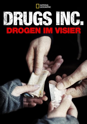 Drugs Inc: Drogen im Visier