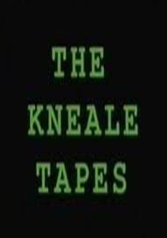 The Kneale Tapes