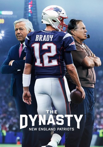 The Dynasty New England Patriots streaming online