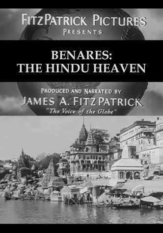 Benares: The Hindu Heaven