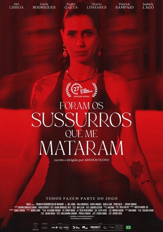 Foram os Sussurros que Me Mataram