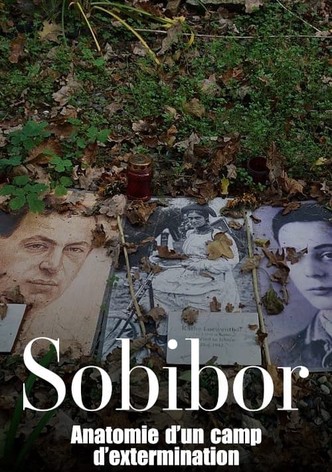 Sobibor : Anatomie d’un camp d’extermination