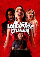 Alice and the Vampire Queen