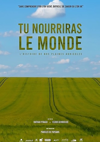 Tu nourriras le monde