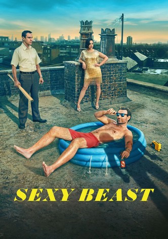 Сериал Сексуальная тварь/Sexy Beast онлайн