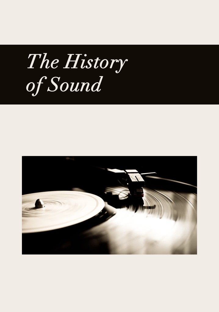 The history of sound yay n nternette nereden izlenir 