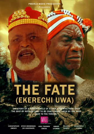 The Fate (Ekerechi Uwa)