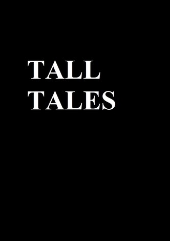 Tall Tales