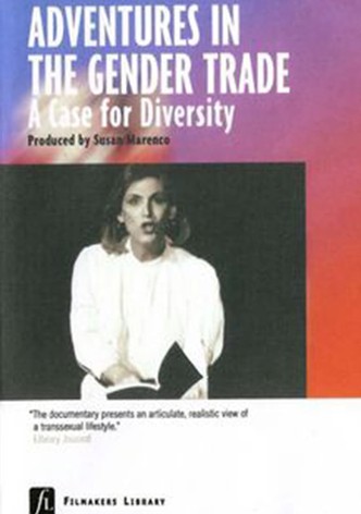 Adventures in The Gender Trade