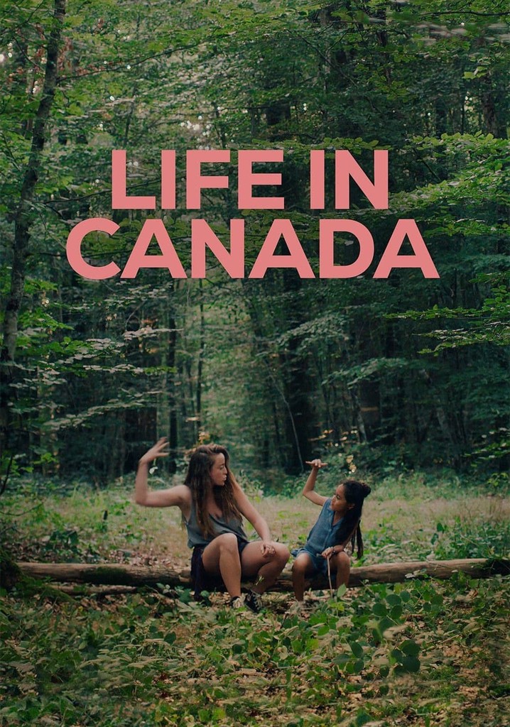 Life in Canada