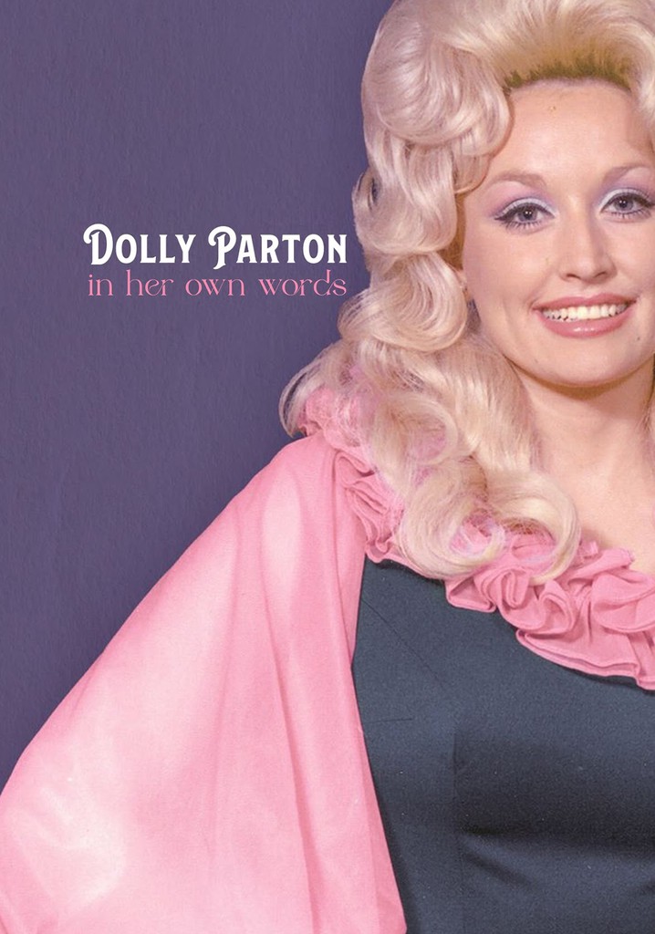 Dolly Parton: In Her Own Words - stream online