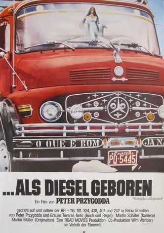 ...als Diesel geboren