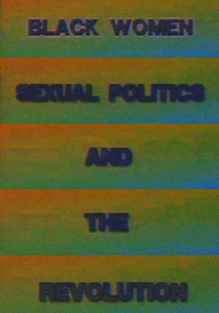 Black Women, Sexual Politics and the Revolution