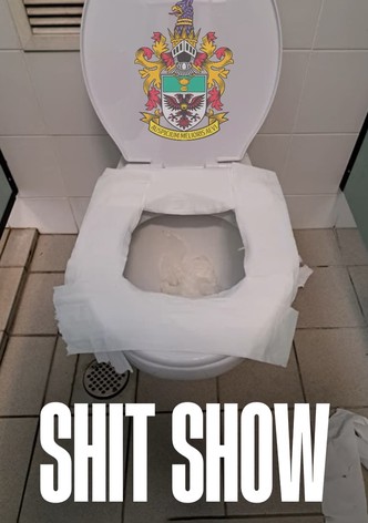 Shit Show