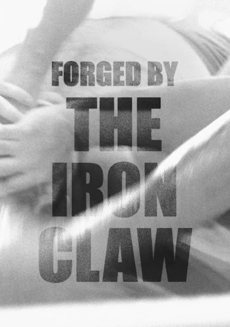 Forged By The Iron Claw