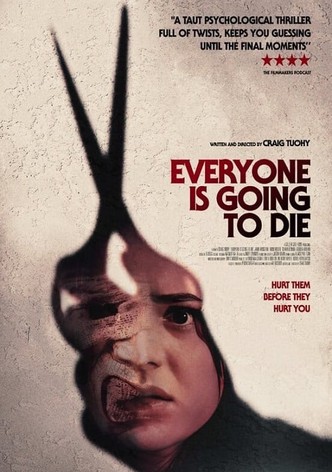 Everyone Is Going to Die