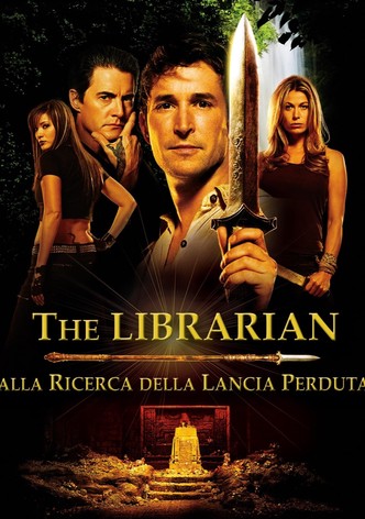 The Librarian - Alla ricerca della lancia perduta