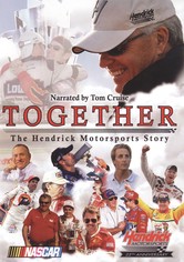 Together: The Hendrick Motorsports Story