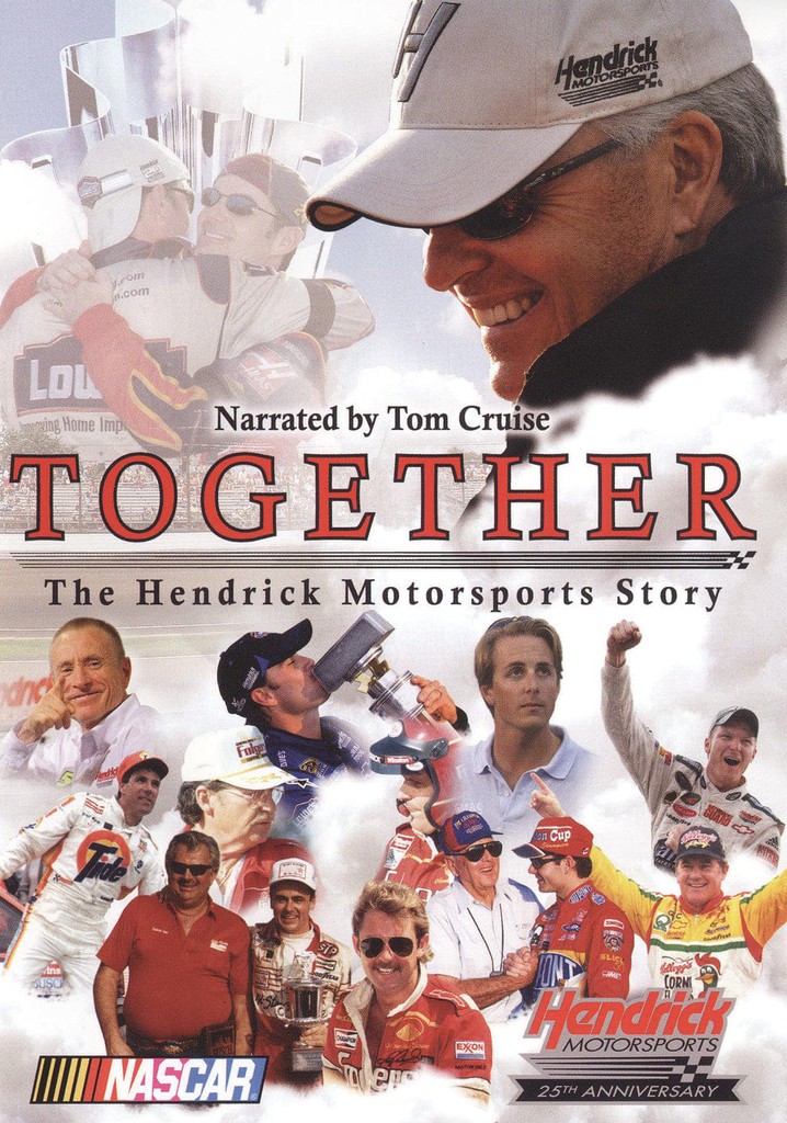 Together: The Hendrick Motorsports Story