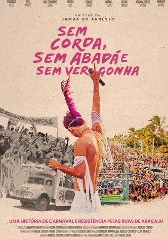 Sem Corda, Sem Abadá e Sem Vergonha