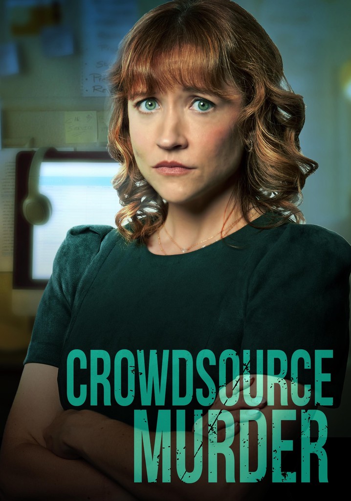 Crowdsource Murder Streaming Where To Watch Online   Crowdsource Murder 