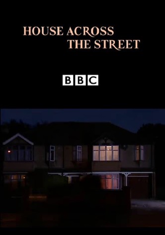 The House Across The Street