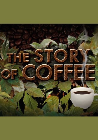 Story of... Coffee
