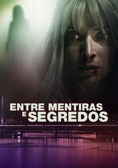 Entre Mentiras e Segredos