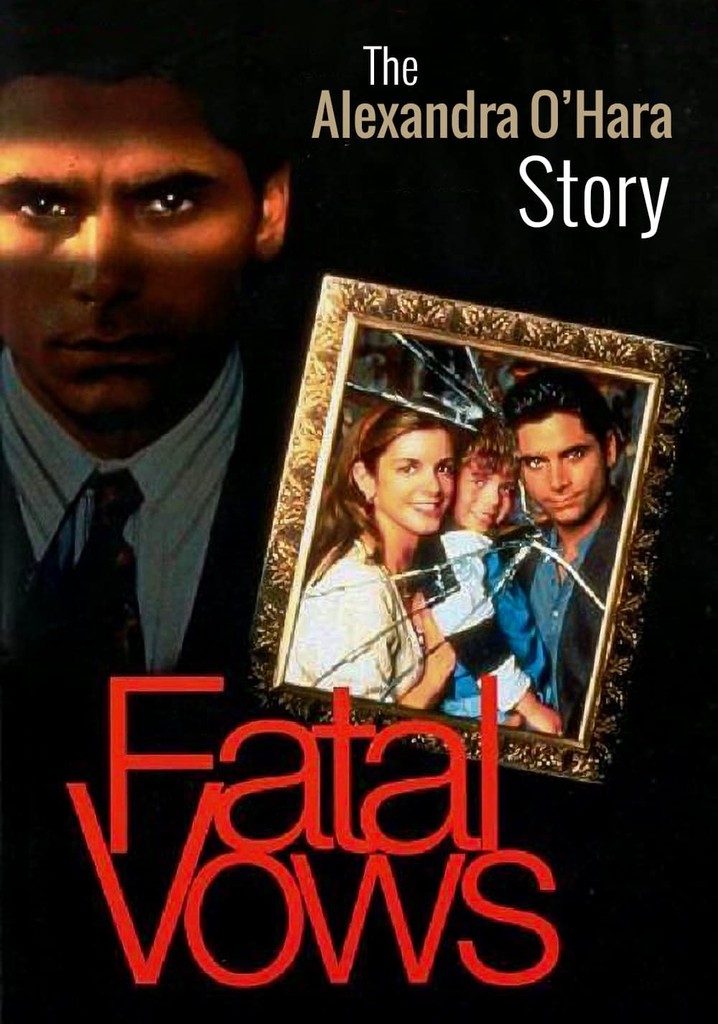 Fatal Vows: The Alexandra O'Hara Story