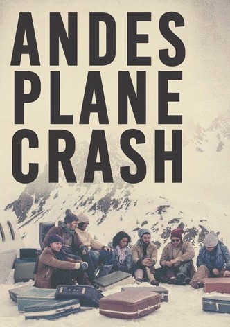 Andes Plane Crash