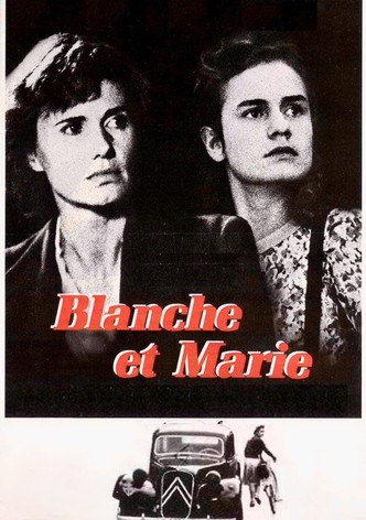 Blanche et Marie