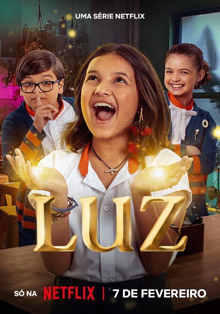 Luz: The Light of the Heart Season 1 Streaming: Watch & Stream Online via  Netflix