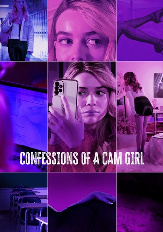 Confessions of a Cam Girl