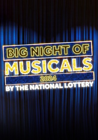 Big Night of Musicals by the National Lottery - 2024