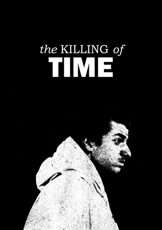 The Killing of Time