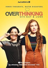 Overthinking with Kat & June