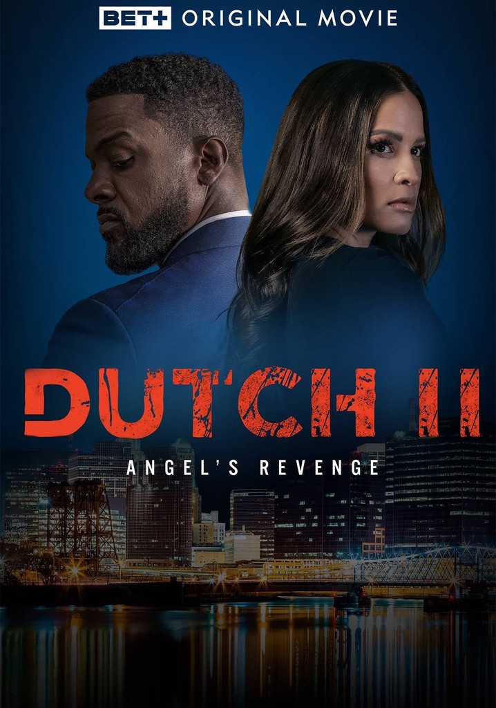 Dutch II: Angel's Revenge