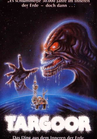 Targoor - Das Ding aus dem Inneren der Erde