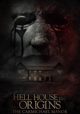 Hell House LLC Origins: The Carmichael Manor