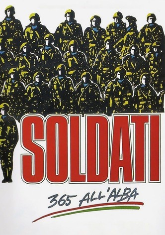 Soldati - 365 all'alba